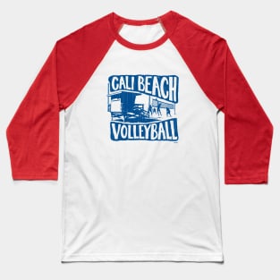 Cali Beach Volleyball (Blue) Baseball T-Shirt